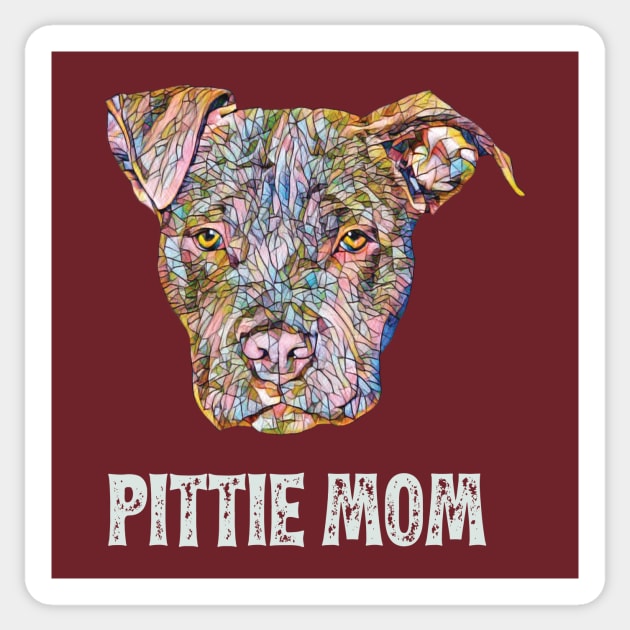 Pit Bull Terrier Mom - Pit Bull Mom Design Sticker by DoggyStyles